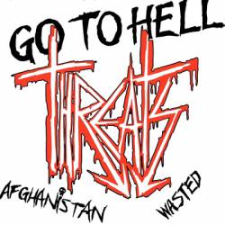 Threats : Go to Hell